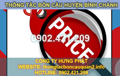 Thông tắc bồn cầu huyện Bình Chánh giá rẻ Hưng Phát BH 3 năm